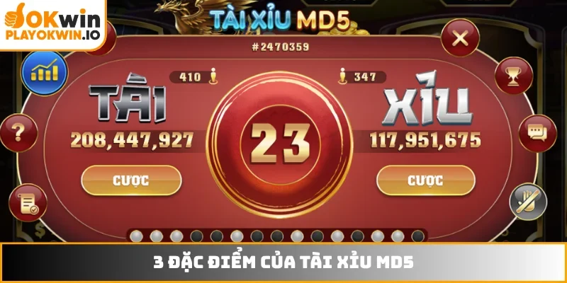3 đặc điểm nổi bật của Tài Xỉu MD5