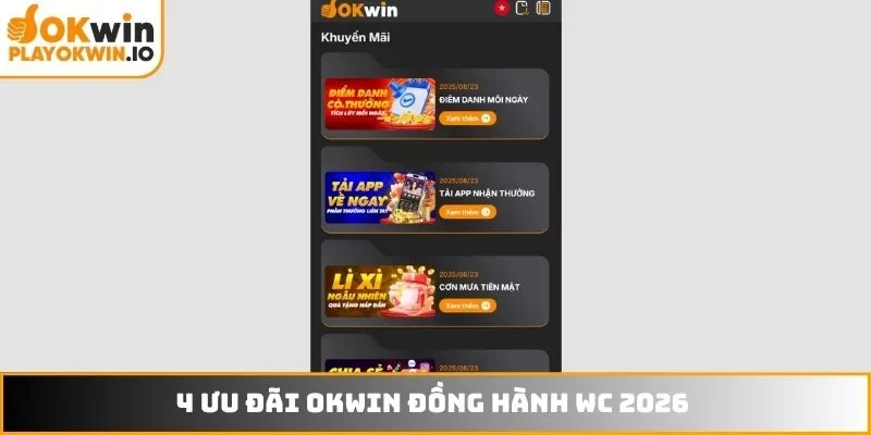 4 ưu đãi OKWIN đồng hành WC 2026