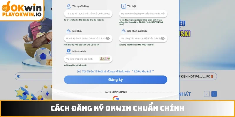 Cách đăng ký OKWIN chuẩn không cần chỉnh