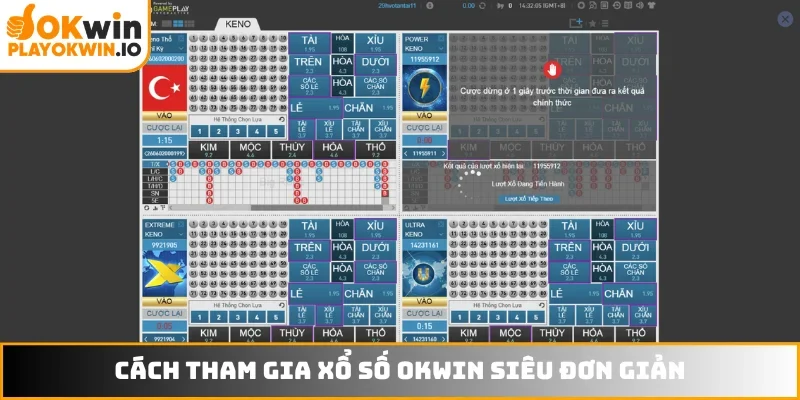 Cách tham gia xổ số OKWIN siêu đơn giản