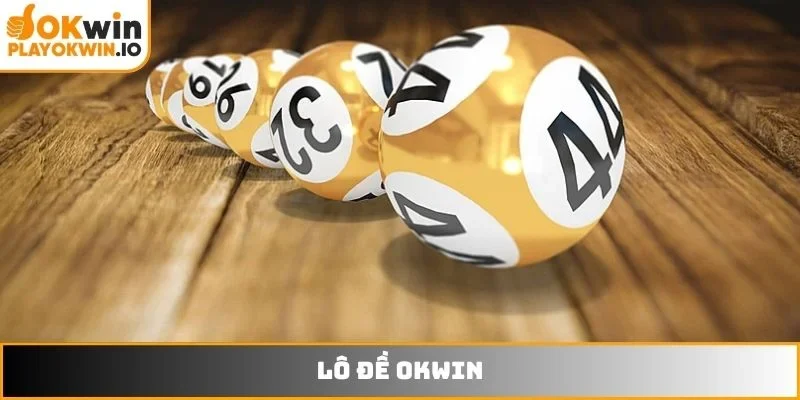 Lô Đề OKWIN