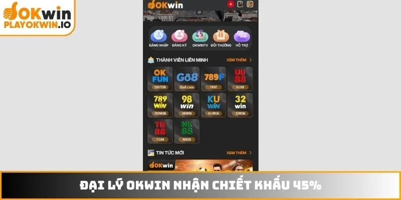 Đại lý OKWIN nhận chiết khấu 45%