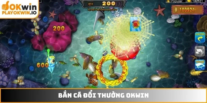 Bắn cá đổi thưởng OKWIN