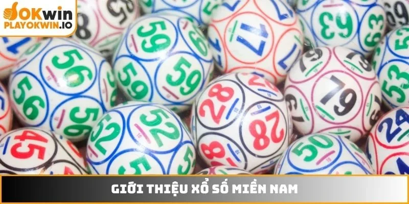 Giới thiệu xổ số miền Nam