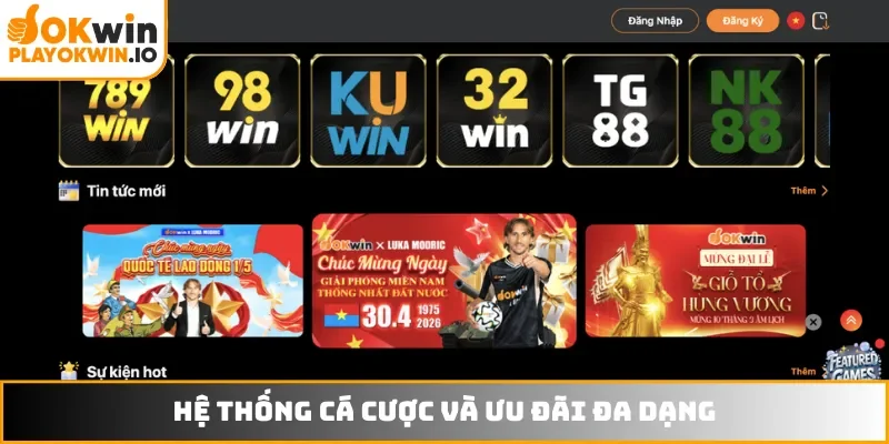 Hệ thống cá cược và ưu đãi đa dạng